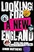 Looking for a New England: Action, Time, Vision: Music, Film and TV 1975 - 1986 (English Edition)