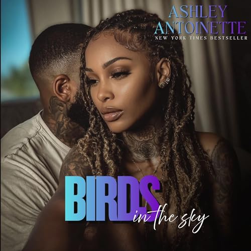 Birds in the Sky Audiolibro Por Ashley Antoinette arte de portada