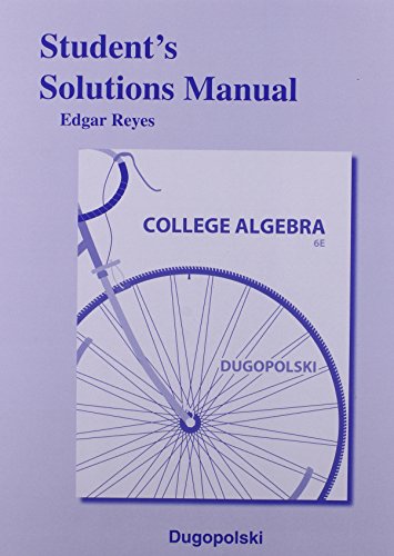 Student Solutions Manual for College Algebra -  Dugopolski, Mark, Paperback