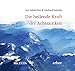 Produktbild Die heilende Kraft der Achtsamkeit: Mit 2 CDs - gesprochen von Lienhard Valentin
