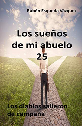 Los Sueños De Mi Abuelo 25 (Spanish Edition)