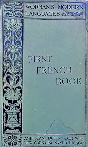 First French Book (Worman's Modern Languages) B0037EN6H0 Book Cover