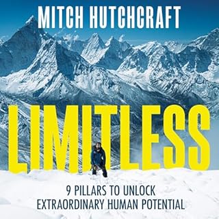 Limitless: 9 Pillars to Unlock Extraordinary Human Potential cover art