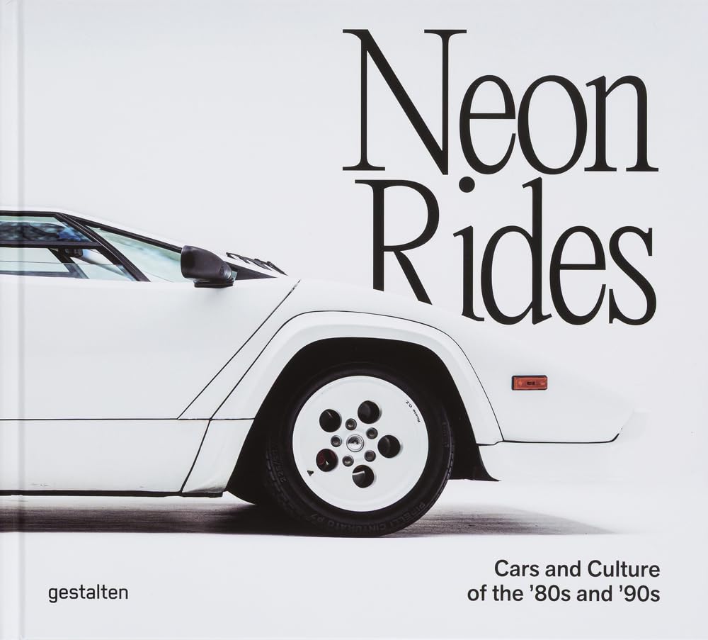 Neon Rides: Cars and Culture of the '80s and '90s