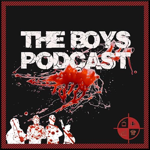 The Boys and Invincible: A Podcast from TV Podcast Industries copertina