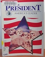 The President: America's Leader 081147352X Book Cover