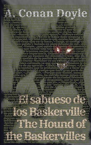 El sabueso de los Baskerville - The Hound of the Baskervilles: Texto paralelo bilingüe - Bilingual...