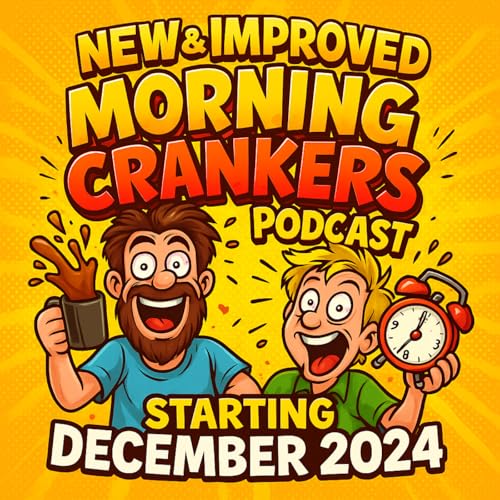 Couverture de Morning Crankers: The Ultimate Pre-Launch Compilation Before the December Relaunch