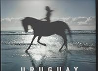 Uruguay: Rio De Los Pajaros Pintados = River of the Colourful Birds 9974961009 Book Cover