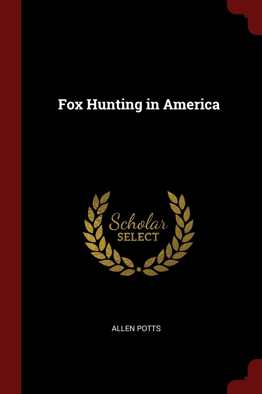Fox Hunting in America