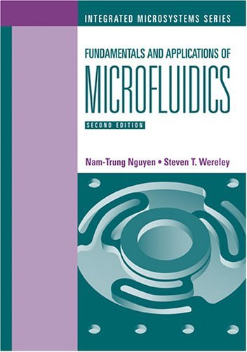 Fundamentals And Applications Of Microfluidics 2nd Ed.:2nd (Second ...