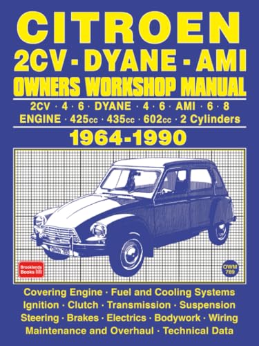  CITROEN 2CV . DYANE . AMI OWNERS WORKSHOP MANUAL 1964-1990