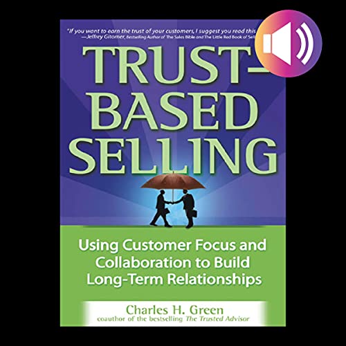 Trust-Based Selling by Charles H. Green episode artwork