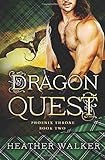Dragon Quest (Phoenix Throne Book 2) (Volume 2)