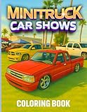 minitrucks 1 43  MINITRUCK CAR SHOWS COLORING BOOK: Year 2024 - Volume 3