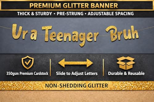Image of Sterling James Co. Pre-Strung Ur a Teenager Bruh Gold Glitter Banner - Funny 13th Birthday Decorations for Teen Boys and Girls - Birthday Party Supplies and Gifts