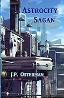 Astrocity Sagan 0692326243 Book Cover