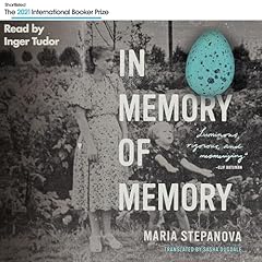 In Memory of Memory Audiolibro Por Maria Stepanova, Sasha Dugdale - translator arte de portada