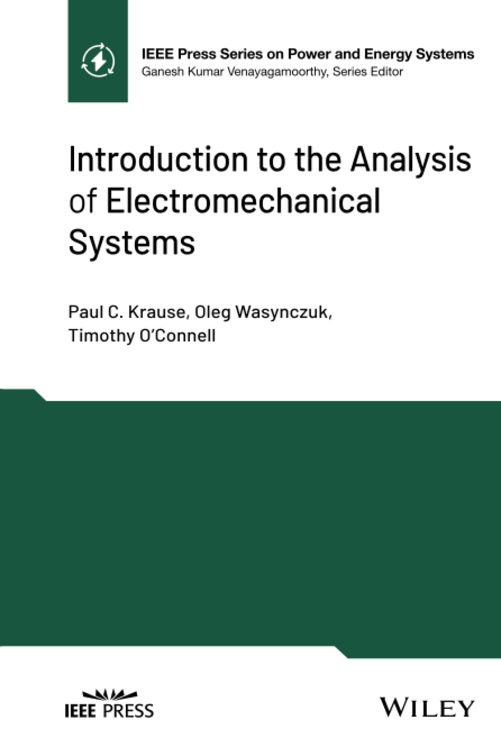 Introduction to the Analysis of Electromechanical Systems (IEEE Press Series on Power and Energy Systems)