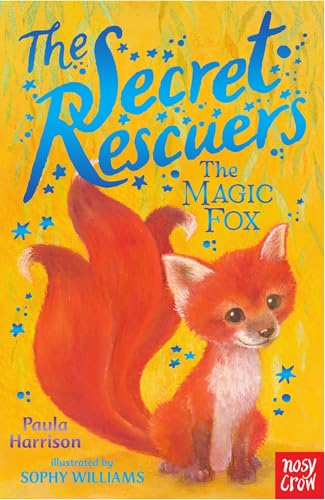 The Secret Rescuers: The Magic Fox 0857636103 Book Cover