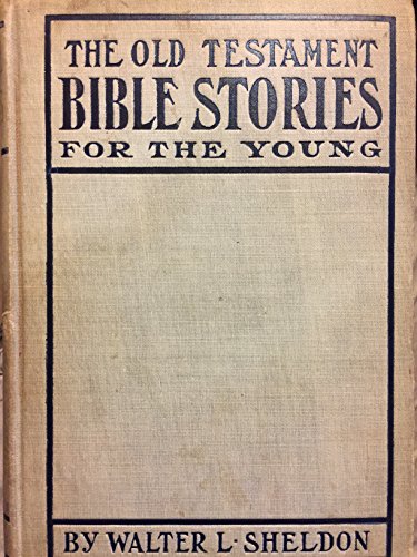The Old Testament Bible Stories as a Basis for ... B003OLTFV2 Book Cover