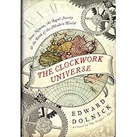 The Clockwork Universe