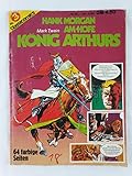  CLASSICOMICS Bd 3: Hank Morgan am Hofe König Arthurs
