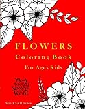  Flowers Coloring Book For Ages Kids: A Wonderful Flower Color Relaxing Easy Flowers and Garden Designs in Large Print, Coloring Book For Ages Adults, ... Preschool, Pages 8.5 x 11 Inch (Series 48)
