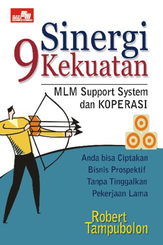 Sinergi 9 Kekuatan: MLM Support System dan