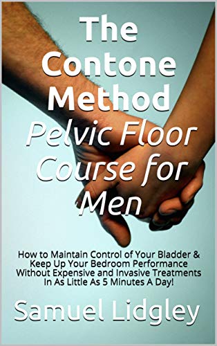 The Contone Method Pelvic Floor Course For Men How To Maintain Control 