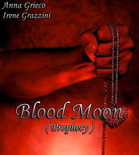 Blood Moon (Prophecy) Blood Moon (Prophecy)