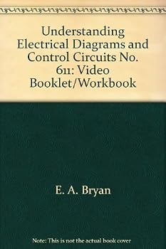 Paperback Understanding Electrical Diagrams and Control Circuits No. 611: Video Booklet/Workbook Book