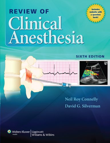 Review of Clinical Anesthesia Review of Clinical Anesthesia