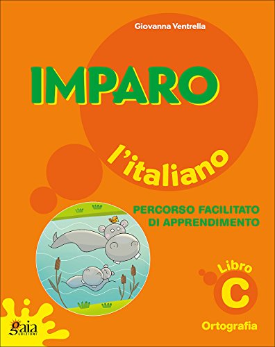  Imparo l\'italiano. Libro C. Per la Scuola elementare