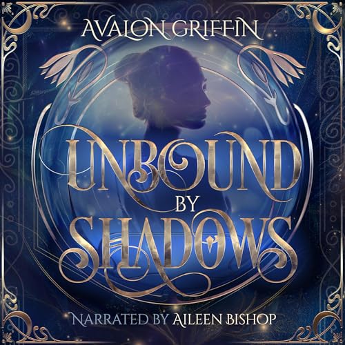 Unbound by Shadows by Avalon Griffin episode artwork