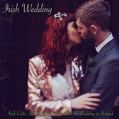 Play Irish Wedding Irish Celtic Harp Instrumental Music for Wedding in Ireland by Celtic Harp