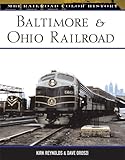 Baltimore & Ohio Railroad (MBI Railroad Color History)