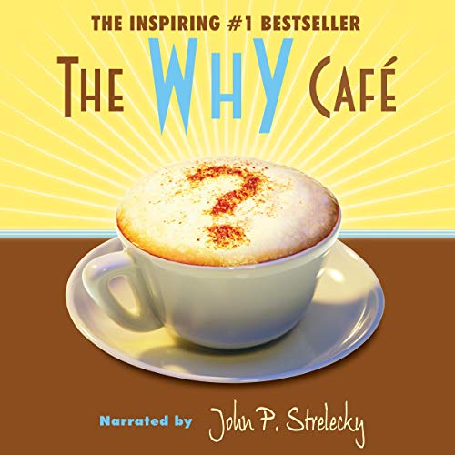 The Cafe on the Edge of the World A Story About the Meaning of Life (Audible Audio