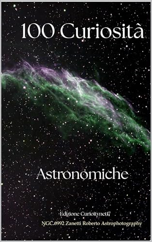 100 curiosità astronomiche: 