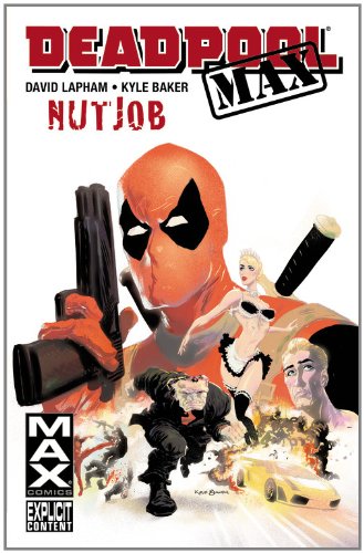 Deadpool Max: Nutjob