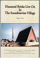 Diamond bricks live on in the Scandinavian village 1575791137 Book Cover