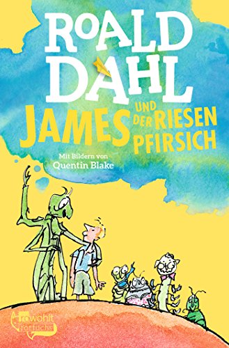 James und der Riesenpfirsich: (Das Buch zum Film) James und der Riesenpfirsich: (Das Buch zum Film)