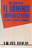 EL DOMINIO IMPERECEDERO. La Fe Baha'i y el Futuro de la Humanidad