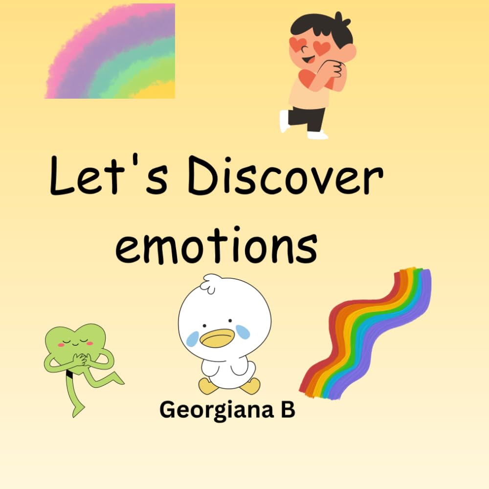 Let's Discover Emotions: A Fun and Educational Book for Children