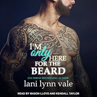 I'm Only Here for the Beard Audiolibro Por Lani Lynn Vale arte de portada