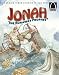 Jonah, the Runaway Prophet (Arch Book)