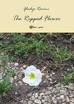 Paperback The ripped flower Book