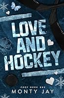 Love & Hockey (Fury Series) B08DBVR3LK Book Cover