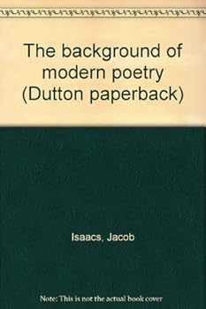 Unknown Binding The background of modern poetry (Dutton paperback) Book