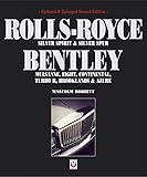 rolls royce silver spirit  Rolls-Royce Silver Spirit & Silver Spur, Bentley Mulsanne, Eight, Continental, Brooklands & Azure: Updated & enlarged Second Edition (English Edition)